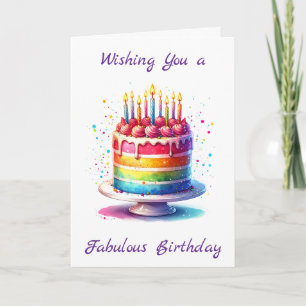 Rainbow Cake   Wishing you a Fabulous Birthday Card