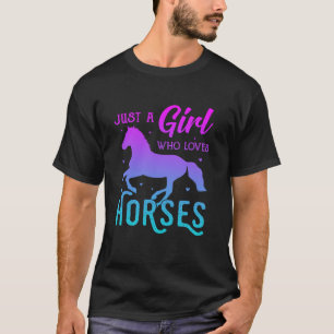 Rainbow colour Horse Wild Animal Just a girl who l T-Shirt