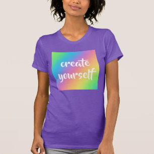 Rainbow "Create Yourself" T-Shirt