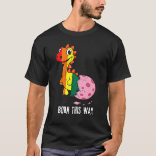 Rainbow Dinosaur Egg Born Gay Pride Lgbtq Lgbt Pri T-Shirt