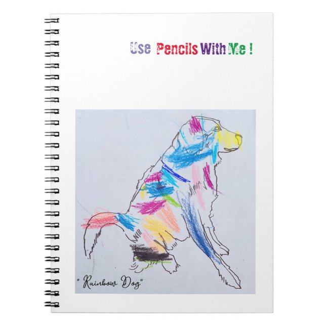 "Rainbow Dog"  Notebook (Front)