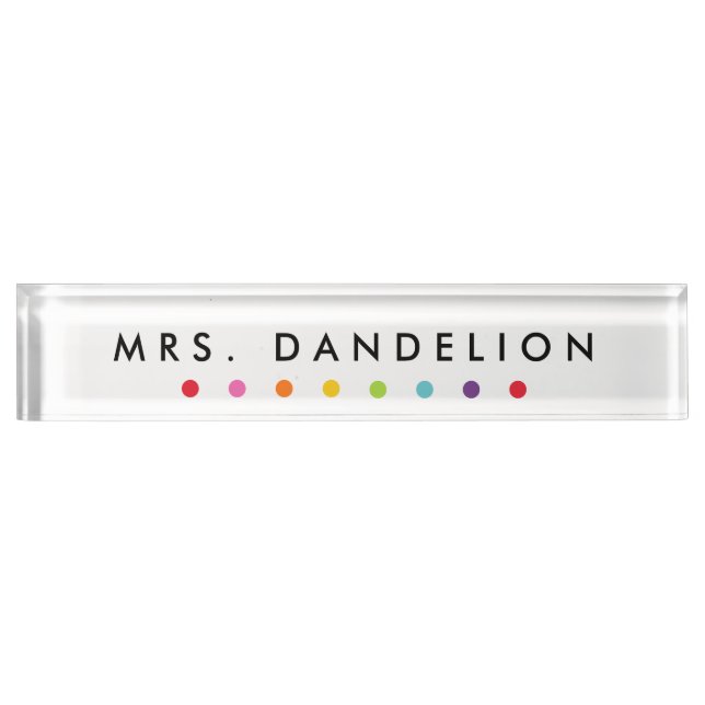 Rainbow Dots Teachers Acrylic Nameplate (Front)