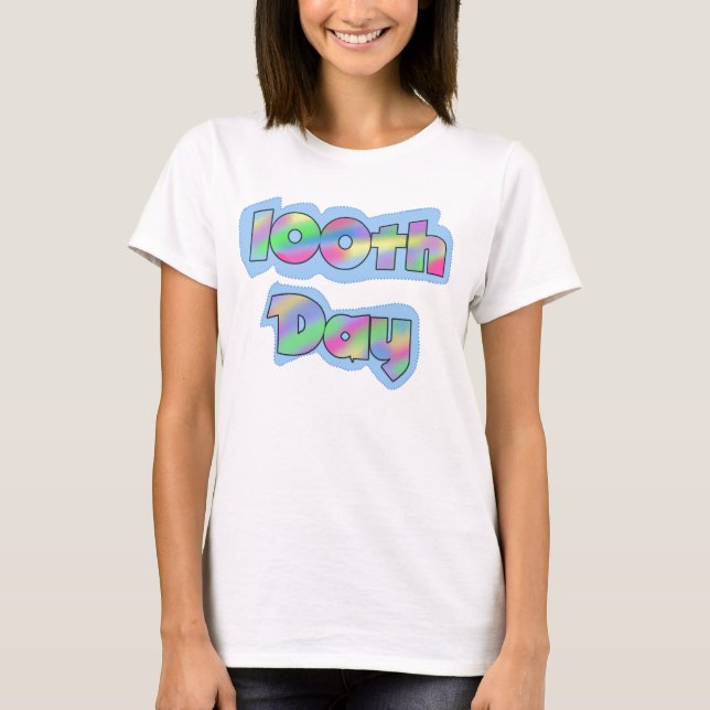 Rainbow Effect 100th Day of School Tshirts (Front)