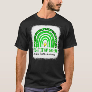 Rainbow End Stigma Green Light It Up Mental Health T-Shirt
