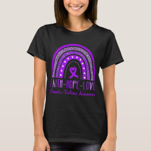 Rainbow Faith Hope Love Domestic Violence Awarenes T-Shirt