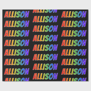 Rainbow First Name "ALLISON"; Fun & Colourful Wrapping Paper
