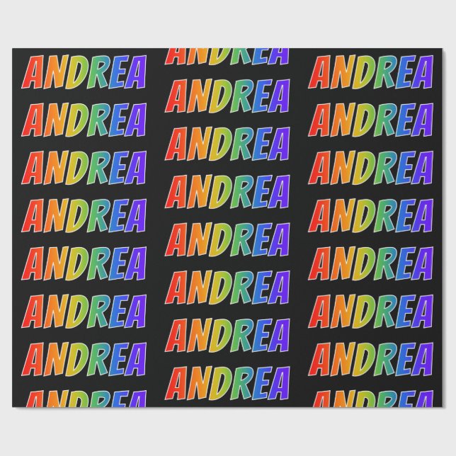 Rainbow First Name "ANDREA"; Fun & Colourful Wrapping Paper (Flat)