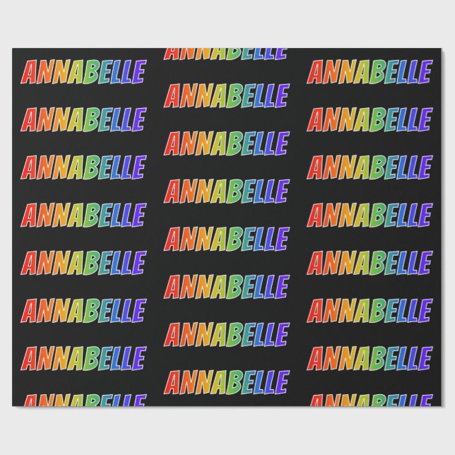 Rainbow First Name "ANNABELLE"; Fun & Colourful Wrapping Paper (Flat)