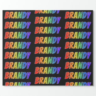 Rainbow First Name "BRANDY"; Fun & Colourful Wrapping Paper