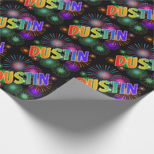 Rainbow First Name "DUSTIN" + Fireworks Wrapping Paper