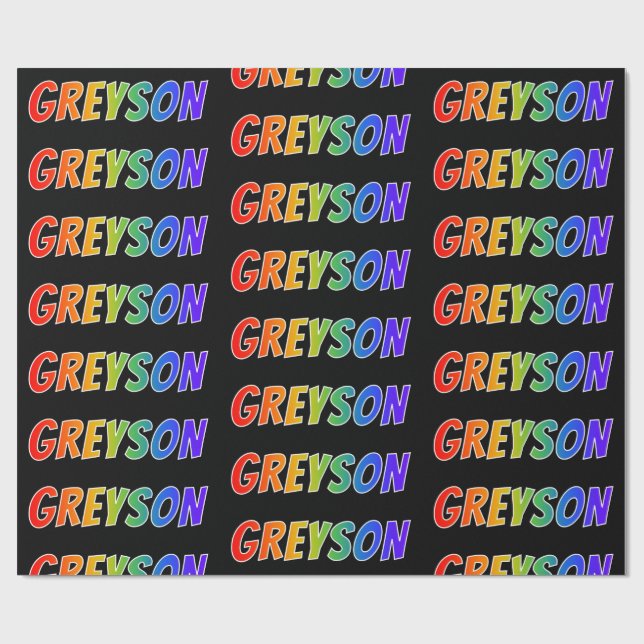 Rainbow First Name "GREYSON"; Fun & Colourful Wrapping Paper (Flat)