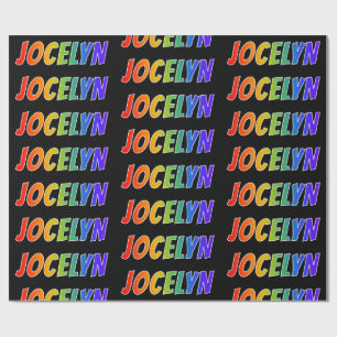 Rainbow First Name "JOCELYN"; Fun & Colourful Wrapping Paper