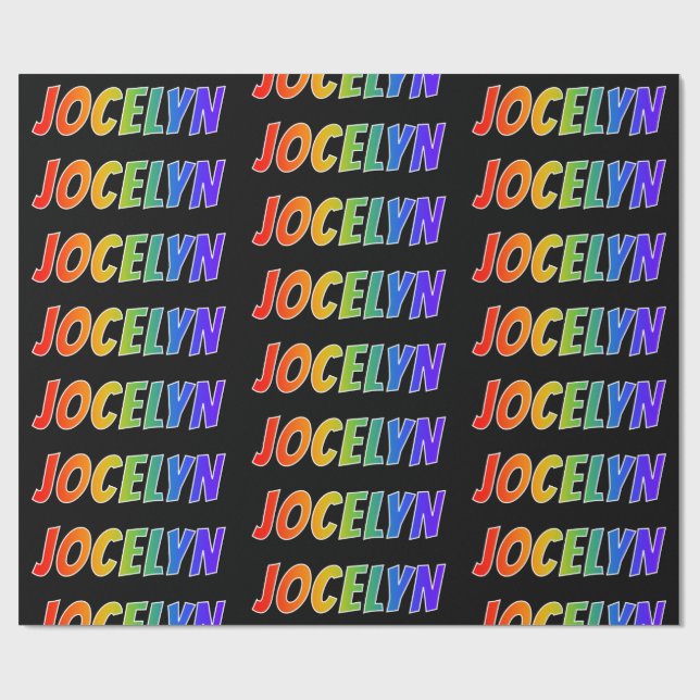 Rainbow First Name "JOCELYN"; Fun & Colourful Wrapping Paper (Flat)
