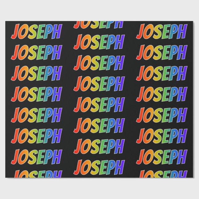 Rainbow First Name "JOSEPH"; Fun & Colourful Wrapping Paper (Flat)