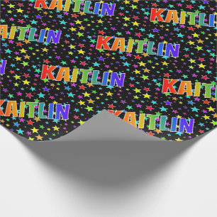 Rainbow First Name "KAITLIN" + Stars Wrapping Paper
