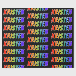 Rainbow First Name "KRISTEN"; Fun & Colourful Wrapping Paper