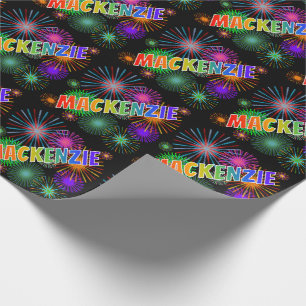 Rainbow First Name "MACKENZIE" + Fireworks Wrapping Paper
