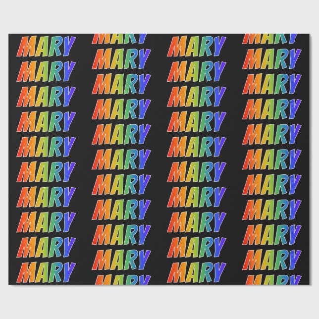 Rainbow First Name "MARY"; Fun & Colourful Wrapping Paper (Flat)