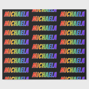 Rainbow First Name "MICHAELA"; Fun & Colourful Wrapping Paper