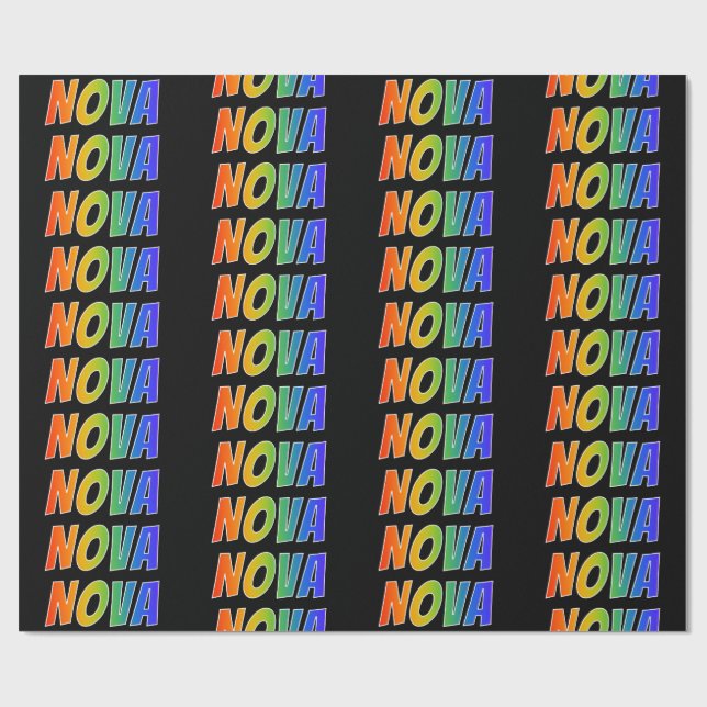 Rainbow First Name "NOVA"; Fun & Colourful Wrapping Paper (Flat)