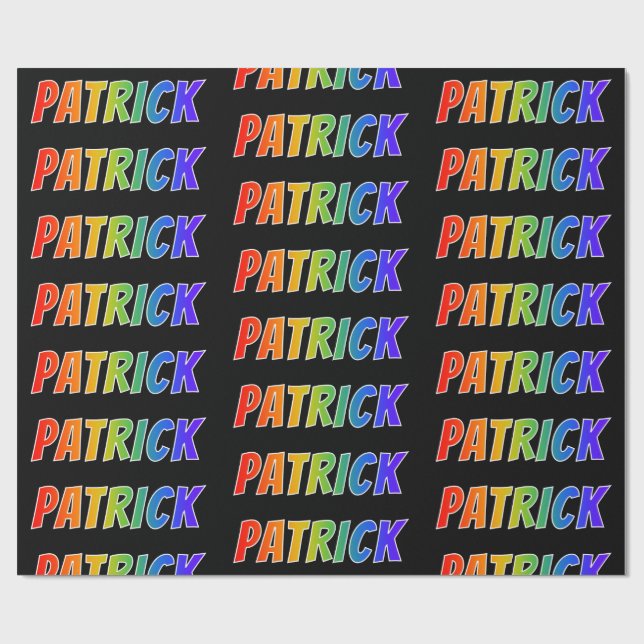 Rainbow First Name "PATRICK"; Fun & Colourful Wrapping Paper (Flat)