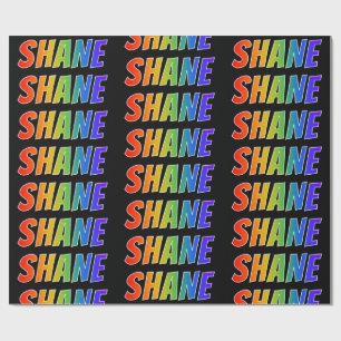 Rainbow First Name "SHANE"; Fun & Colourful Wrapping Paper