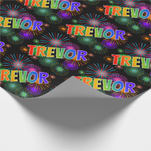 Rainbow First Name "TREVOR" + Fireworks Wrapping Paper