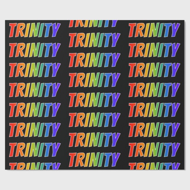Rainbow First Name "TRINITY"; Fun & Colourful Wrapping Paper (Flat)