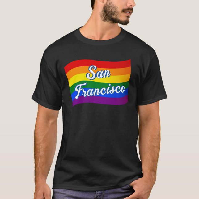 Rainbow Flag San Francisco Gay Pride LGBT LGBTQ   T-Shirt (Front)