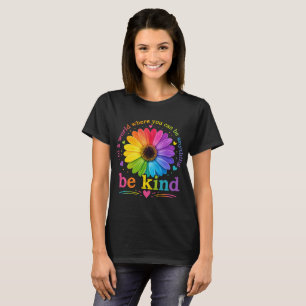 Rainbow Flower Inspirational Quote T-Shirt