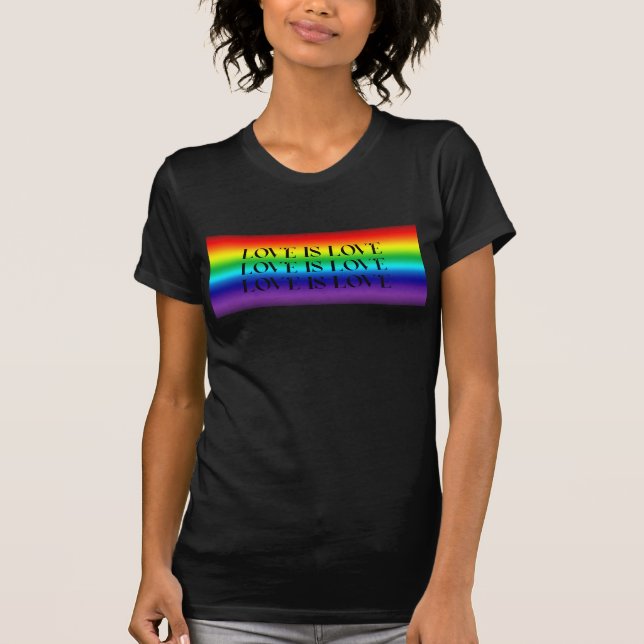 Rainbow Gay Pride Love is Love Graphic T-Shirt (Front)