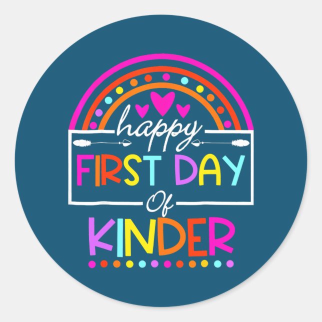 Rainbow Happy First Day Kindergarten Teacher Back Classic Round Sticker (Front)