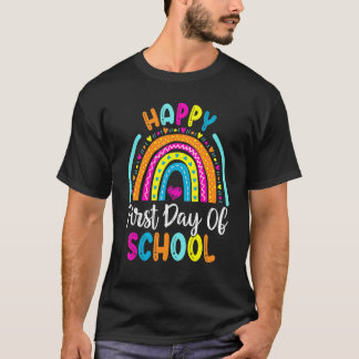 Rainbow Happy First Day Of School Teacher Student T-Shirt