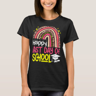Rainbow Happy Last Day Of School Teacher Student G T-Shirt