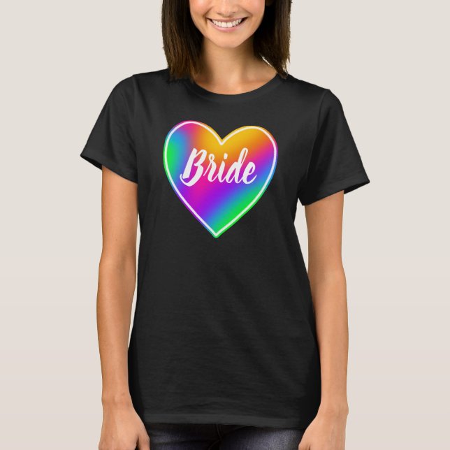 Rainbow Heart Bride T-Shirt (Front)