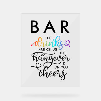 Rainbow Heart Script Bar Drinks On Us Wedding Acrylic Sign
