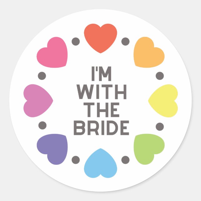 Rainbow Hearts I'm With The Bride Sticker (Front)