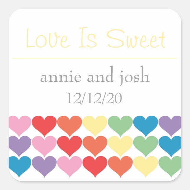 Rainbow Hearts Love Is Sweet Labels (Yellow) (Front)