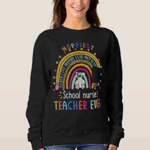 Rainbow Hoppiest School Nurse Teacher Bunny Happy  Sweatshirt