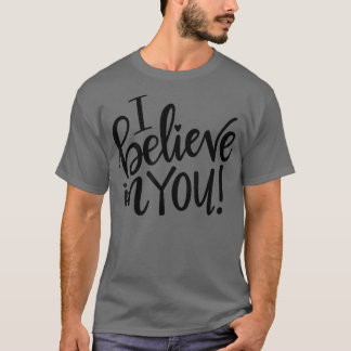 Rainbow I Believe In You T-Shirt Teacher Testing D