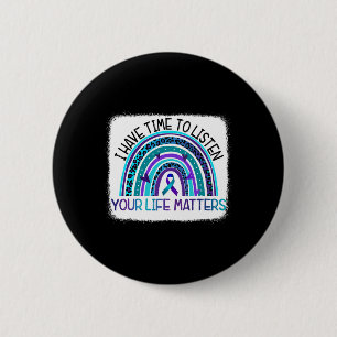 Rainbow I Have Time To Listen Suicide Prevention A 6 Cm Round Badge