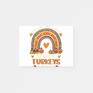 Rainbow I Teach Cutest 1st Grade Turkey Teacher Th Post-it Notes