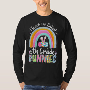 Rainbow I Teach Cutest Bunnies 5th Grade Bunny Eas T-Shirt