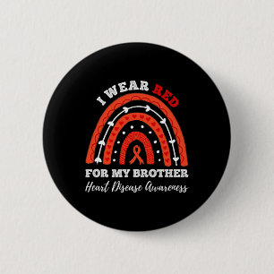 Rainbow I Wear Red For My Brother Heart Disease Aw 6 Cm Round Badge