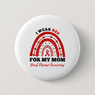 Rainbow I Wear Red For My Mum Heart Disease Awaren 6 Cm Round Badge