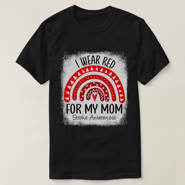 Rainbow I Wear Red For My Mum Stroke Awareness gif T-Shirt (Design Front)