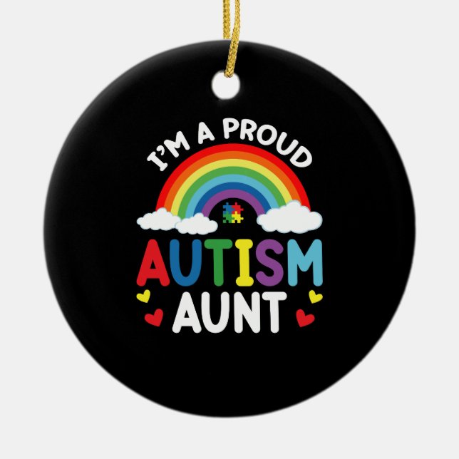 Rainbow I'm A Proud Autism Aunt Autism Awareness Ceramic Tree Decoration (Front)