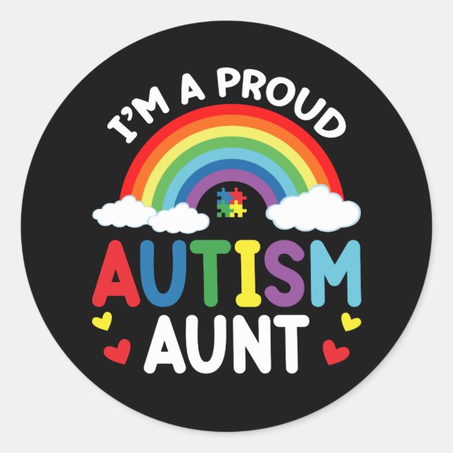 Rainbow I'm A Proud Autism Aunt Autism Awareness Classic Round Sticker (Front)