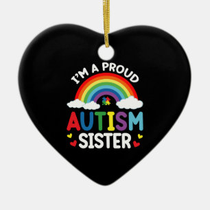 Rainbow I'm A Proud Autism Sister Autism Awareness Ceramic Tree Decoration
