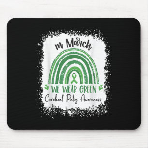 Rainbow In March We Wear Green Cerebral Palsy Awar Mouse Pad